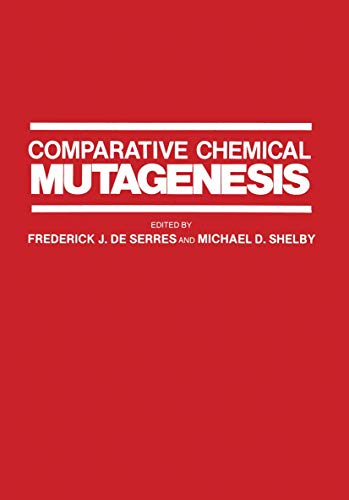 Stock image for COMPARATIVE CHEMICAL MUTAGENESIS. for sale by Cambridge Rare Books