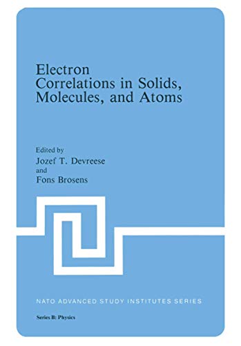 Imagen de archivo de Electron Correlations in Solids, Molecules, and Atoms a la venta por Webbooks, Wigtown