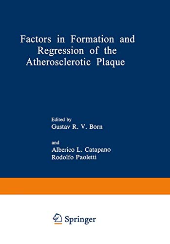 Stock image for Factors in Formation and Regression of the Atherosclerotic Plaque for sale by Reader's Corner, Inc.