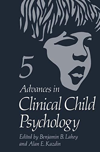 Advances In Clinical Child Psychology - Volume 5