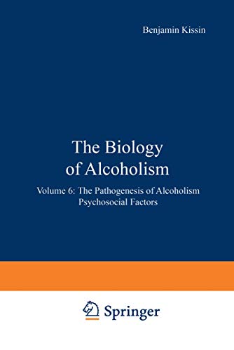 Imagen de archivo de The Biology of Alcoholism: Volume 6: The Pathogenesis of Alcoholism Psychosocial Factors a la venta por Bernhard Kiewel Rare Books