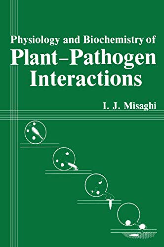Beispielbild fr Physiology and Biochemistry of Plant-Pathogen Interactions zum Verkauf von Better World Books
