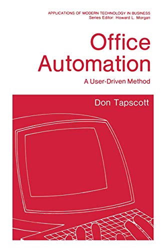 9780306410710: Office Automation: A User-Driven Method (Applications of Modern Technology in Business)