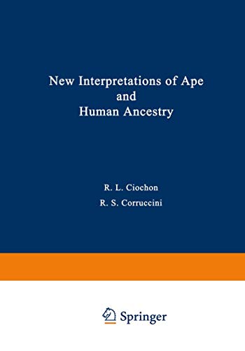 Stock image for New Interpretations of Ape and Human Ancestry. for sale by N. Fagin Books