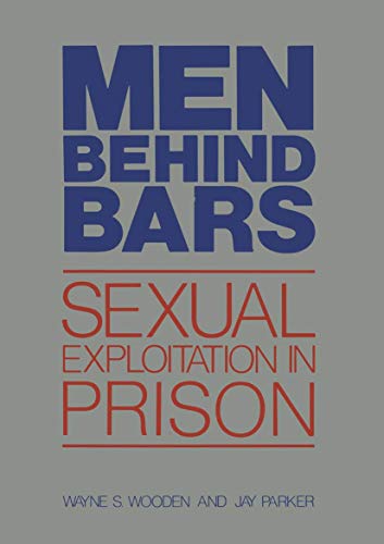 9780306410741: Men Behind Bars: Sexual Exploitation in Prison