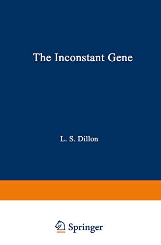 The Inconstant Gene,