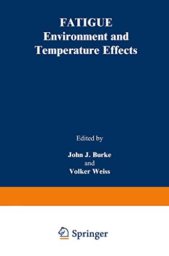 Imagen de archivo de Fatigue: Environment and Temperature Effects (Sagamore Army Materials Research Conference Proceedings, 27) a la venta por killarneybooks