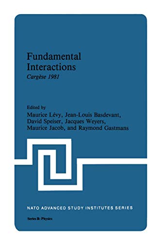 Stock image for Fundamental Interactions: Cargese 1981 (Nato Science Series B: (85)) for sale by Zubal-Books, Since 1961