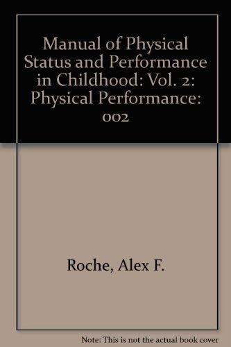 Imagen de archivo de Manual of Physical Status and Performance in Childhood:Vol. 2:Physical Performance a la venta por Phatpocket Limited