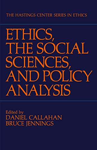 Beispielbild fr Ethics, The Social Sciences, and Policy Analysis (The Hastings Center Series in Ethics) zum Verkauf von Wonder Book