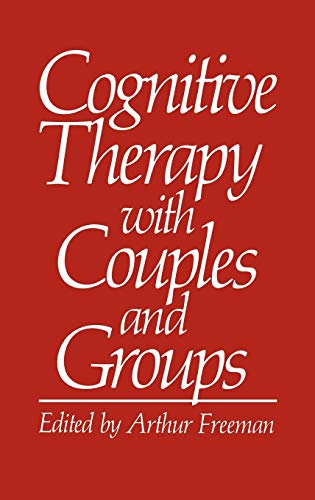 Beispielbild fr Cognitive Therapy with Couples and Groups zum Verkauf von Better World Books
