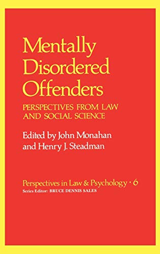 Beispielbild fr Mentally Disordered Offenders : Perspectives from Law and Social Science zum Verkauf von Better World Books