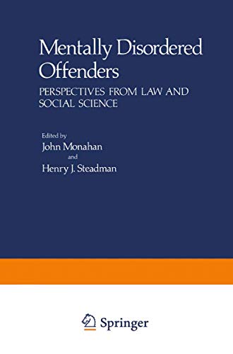 Imagen de archivo de Mentally Disordered Offenders : Perspectives from Law and Social Science a la venta por Better World Books