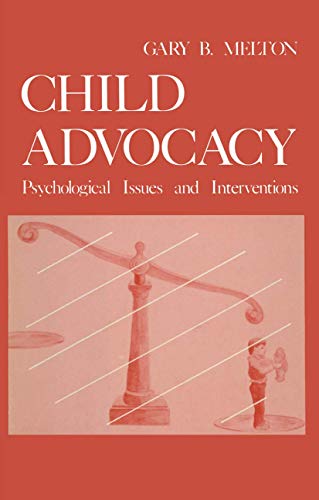 Imagen de archivo de Child Advocacy:Psychological Issues and Interventions a la venta por Twice Sold Tales