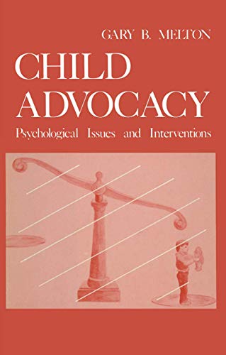Stock image for Child Advocacy:Psychological Issues and Interventions for sale by Twice Sold Tales