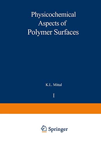 Beispielbild fr Physicochemical Aspects of Polymer Surfaces, Volume One zum Verkauf von Zubal-Books, Since 1961