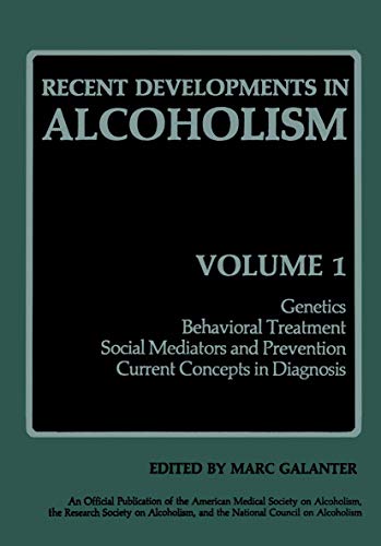 Beispielbild fr Recent Developments in Alcoholism: Genetics Behavioral Treatment Social Mediators and Prevention Current Concepts in Diagnosis (Recent Developments in Alcoholism, 1) zum Verkauf von Irish Booksellers