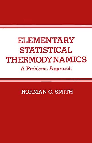 Stock image for Elementary Statistical Thermodynamics: A Problems Approach for sale by Zubal-Books, Since 1961