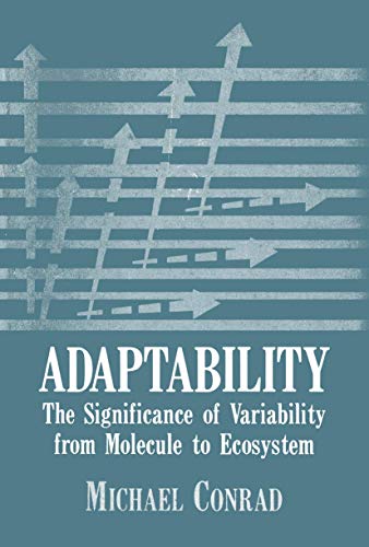 9780306412233: Adaptability: The Significance of Variability from Molecule to Ecosystem