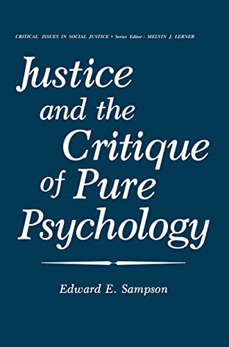 9780306412264: Justice and the Critique of Pure Psychology (Critical Issues in Social Justice)