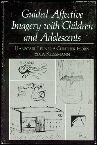 9780306412325: Guided Affective Imagery with Children and Adolescents (EMOTIONS, PERSONALITY, AND PSYCHOTHERAPY)