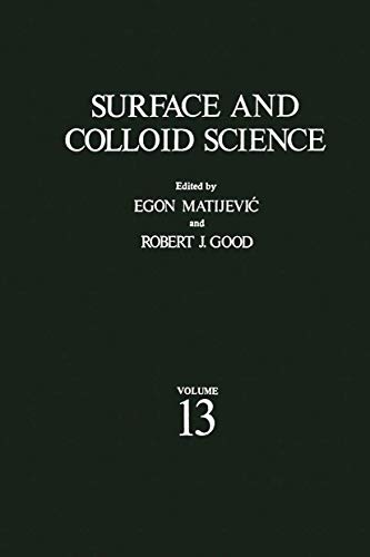 Imagen de archivo de Surface and Colloid Science, Volume 13 a la venta por Zubal-Books, Since 1961