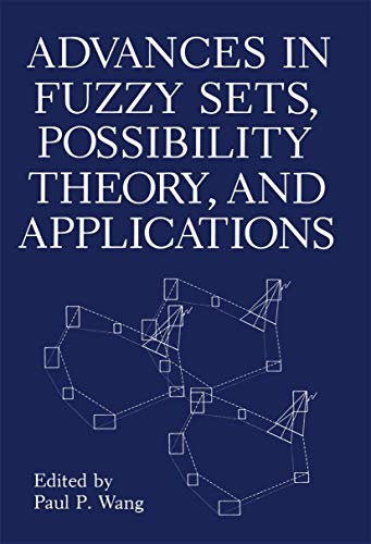 Stock image for Advances in Fuzzy Sets, Possibility Theory, and Applications for sale by Phatpocket Limited