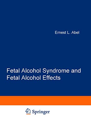 9780306414275: Fetal Alcohol Syndrome and Fetal Alcohol Effects