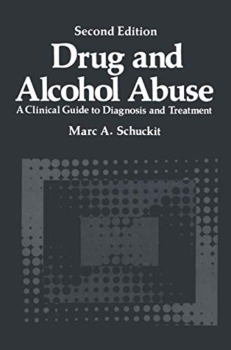 Stock image for Drug and Alcohol Abuse: A Clinical Guide to Diagnosis and Treatment (Critical Issues in Psychiatry) for sale by Phatpocket Limited