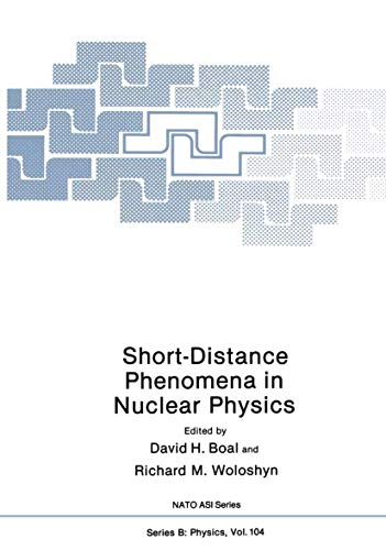 Stock image for Short-Distance Phenomena in Nuclear Physics (NATO Science Series: B:) for sale by Mispah books