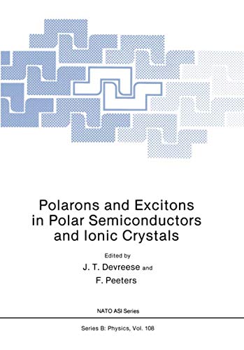 Stock image for Polarons and Excitons in Polar Semiconductors and Ionic Crystals for sale by ThriftBooks-Atlanta