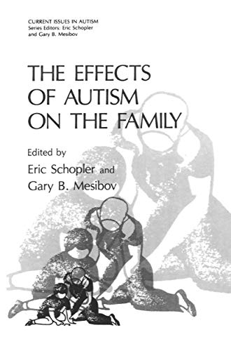 9780306415333: The Effects of Autism on the Family: Current Issues in Autism