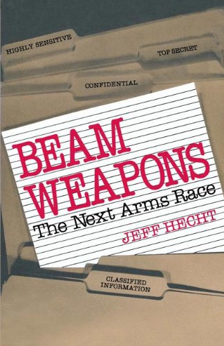 Beam Weapons; The Next Arms Race