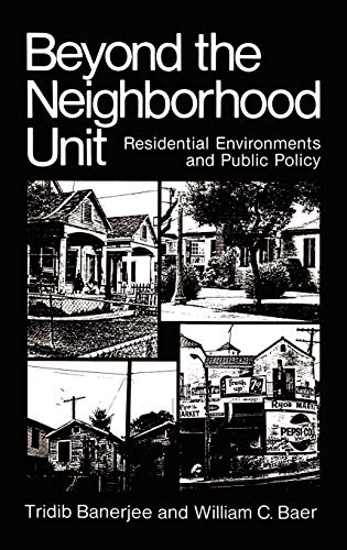 Beispielbild fr Beyond the Neighborhood Unit : Residential Environments and Public Policy zum Verkauf von Buchpark