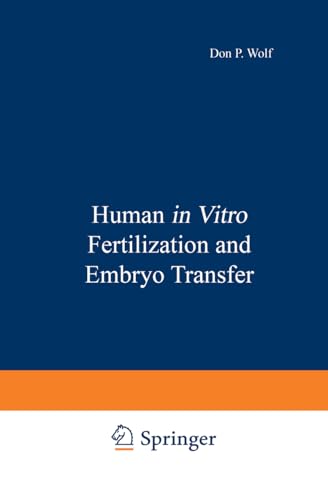 Stock image for HUMAN "IN VITRO" FERTILIZATION AND EMBRYO TRANSFER for sale by Zane W. Gray, BOOKSELLERS