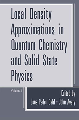 Local Density Approximations in Quantum Chemistry and Solid-State Physics