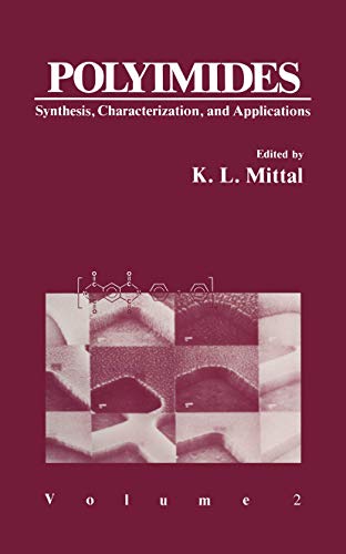 Stock image for Polyimides Vol. 2 : Synthesis, Characterization, and Applications for sale by Better World Books