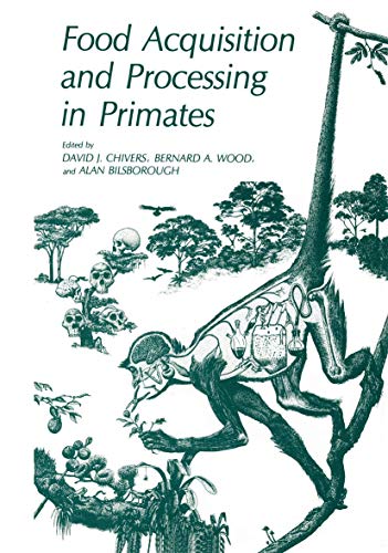 9780306417016: Food Acquisition and Processing in Primates