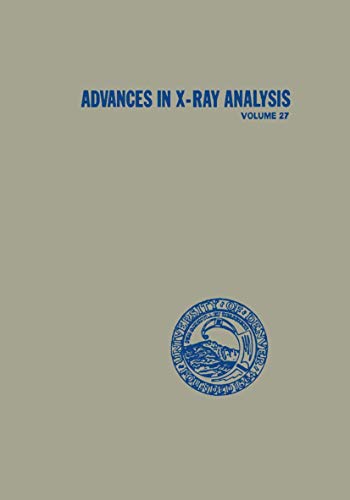 Stock image for Advances in X-Ray Analysis, Vol. 27 for sale by Reader's Corner, Inc.
