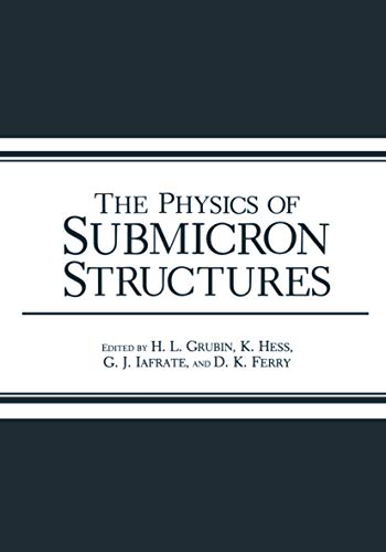 Imagen de archivo de The Physics of Submicron Structures a la venta por Better World Books
