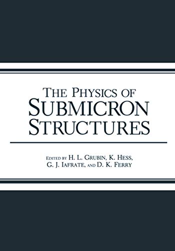 Stock image for The Physics of Submicron Structures for sale by Better World Books