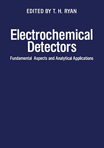 Imagen de archivo de Electrochemical Detectors: Fundamental Aspects and Analytical Applications a la venta por NEPO UG