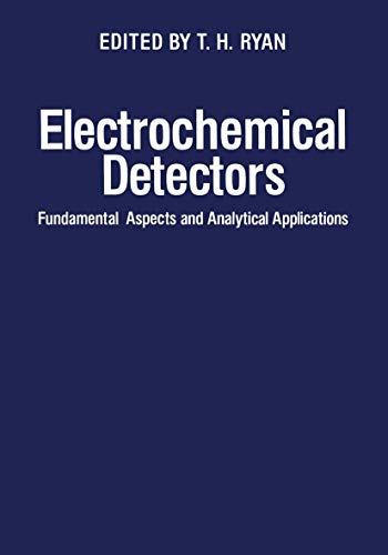 Stock image for Electrochemical Detectors: Fundamental Aspects and Analytical Applications for sale by NEPO UG