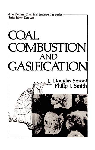 Coal Combustion and Gasification (9780306417504) by Smoot, L.Douglas; Smith, Philip J.