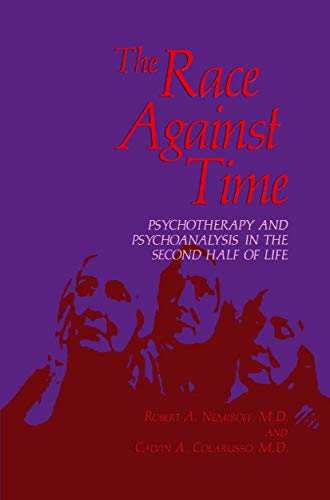 Beispielbild fr The Race Against Time: Psychotherapy and Psychoanalysis in the Second Half of Life (Critical Issues in Psychiatry) zum Verkauf von Alien Bindings