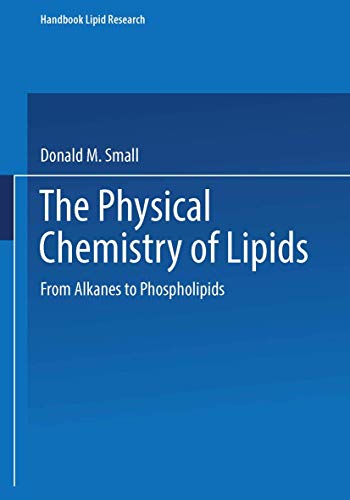 9780306417634: The Physical Chemistry of Lipids (Vol 4) (Handbooks of Lipid Research)