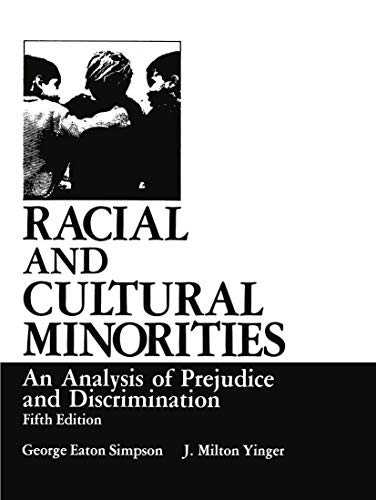 9780306417771: Racial and Cultural Minorities:: An Analysis of Prejudice and Discrimination