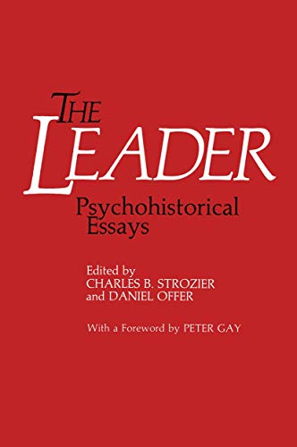 Stock image for The Leader: Psychohistorical Essays for sale by Solr Books