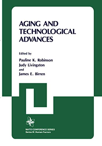 Stock image for Aging and Technological Advances (Nato Conference Series III, Human Factors, Vol 24) for sale by Zubal-Books, Since 1961