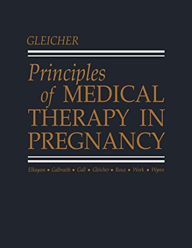 Beispielbild fr Principles of Medical Therapy in Pregnancy zum Verkauf von HPB-Red